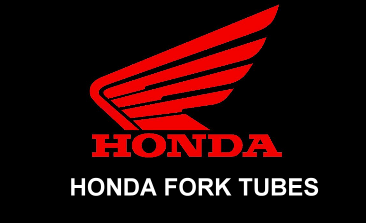 HONDA FORK TUBES
